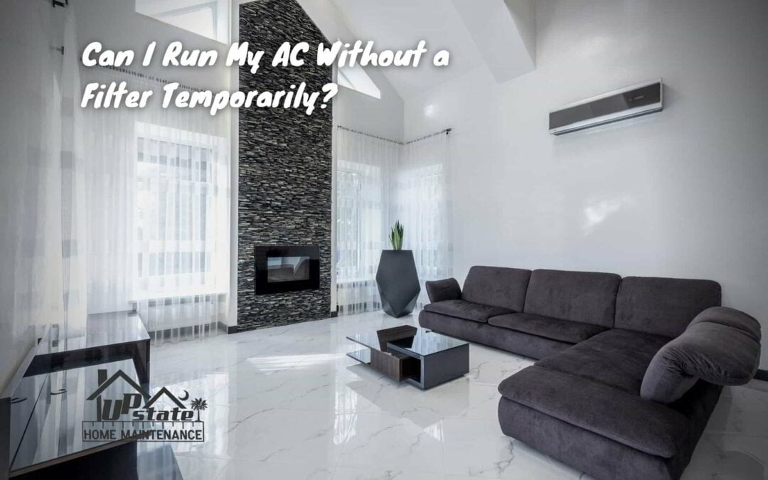 Can I Run My AC Without a Filter Temporarily